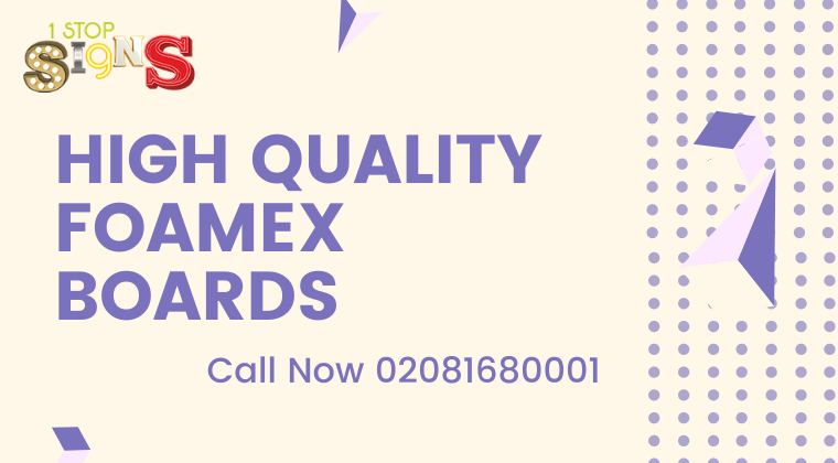 HIgh Quality Foamex Boards Printing in London