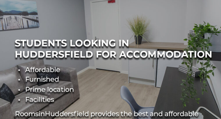 Students looking in Huddersfield for accommodation