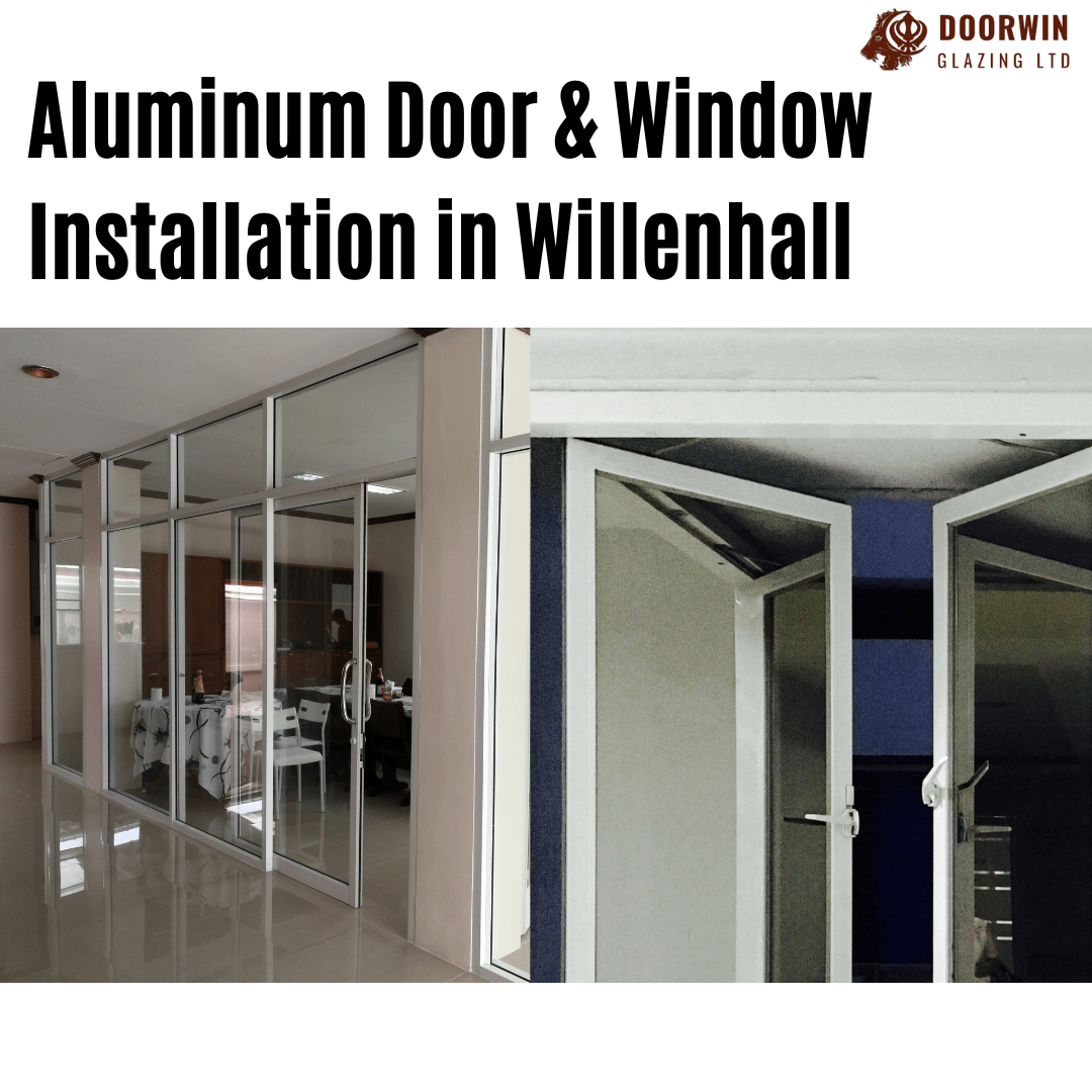 Are you looking for Aluminium Door Installation