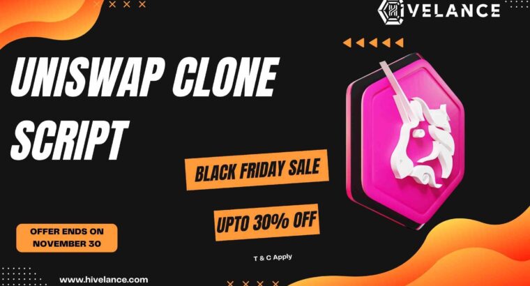 Uniswap Clone Script – Black Friday Sale